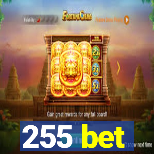 255 bet